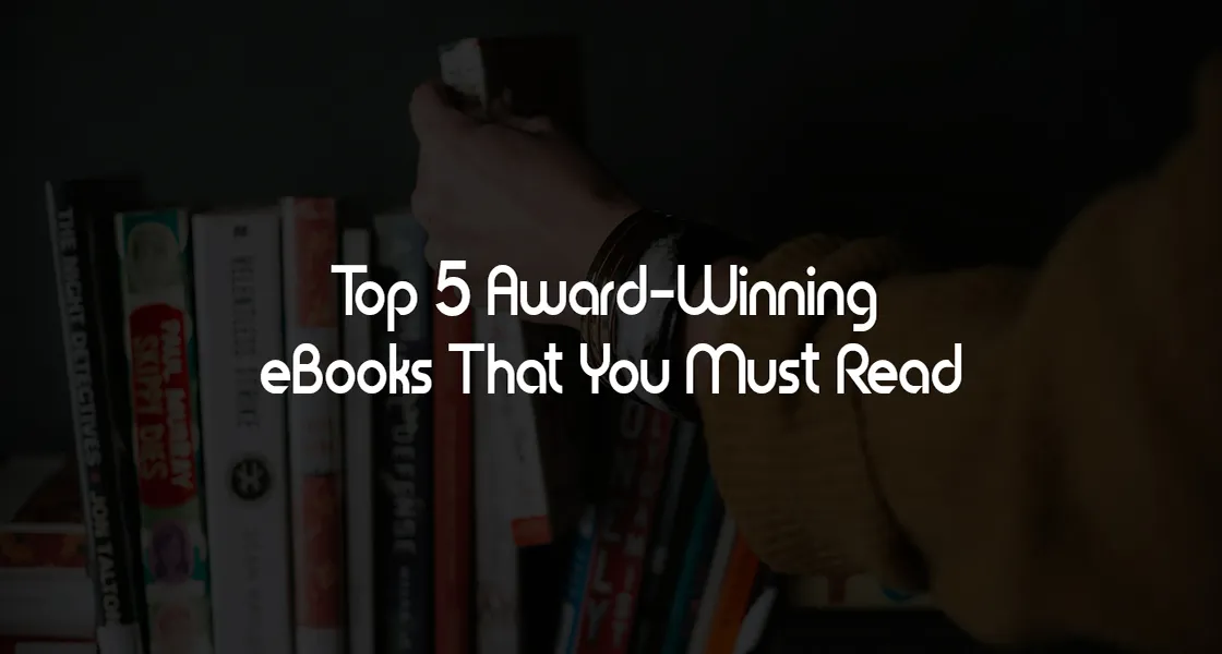 5 Award-Winning eBooks That You Must Read banner