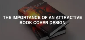 The Importance of an Attractive Book Cover Design